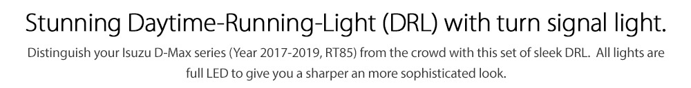 DRL10 Isuzu D-Max DMax RT85 Facelift 2nd generation gen Series EX SX LS-U LS-M X-Runner 2017 2018 2019 LED Fog Light Foglight UK United Kingdom USA Australia Europe Daytime Day Running Light DRL Day-Running-Light Lamp Front Lights Light White Set Kit For Car Turn Signal Indicator Amber Dimmed Dimmer Dim Aftermarket Pair 