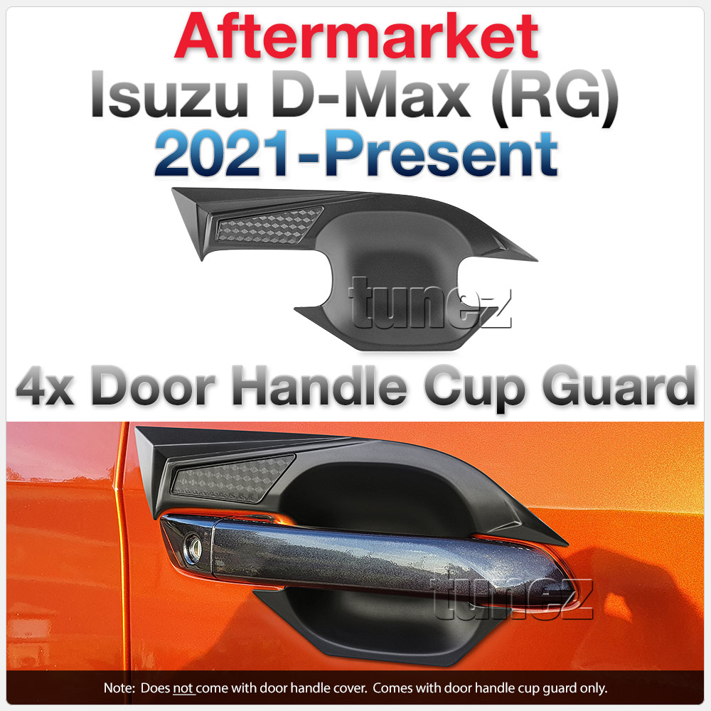 IDM13 Isuzu D-Max DMax RG RG01 Series SX LS-U LS-M High Ride X-Runner 2021 2022 2023 2024 Car Truck Matte Matt Black Edition Door Handle Cup Guard Protector Cover Passenger Front Rear Side For Aftermarket Set Pair Autotunez Tunez UK United Kingdom USA Australia Europe