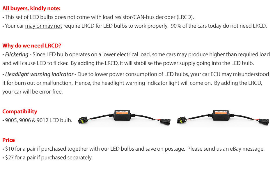 LED9005C LED 9005 HB3 P20d 9006 HB4 P22d 9012 HIR2 PX22d LUXEON Z ES ZES by Lumileds Philips Light Lamp Bulb Headlight Headlamp Head UK United Kingdom USA Australia Europe High Beam Low Hi Lo 6500K Daylight Colour Color Bright White Car LED Load Resistor CAN Bus CANBus Decoder Error Free Canceller Pair Kit