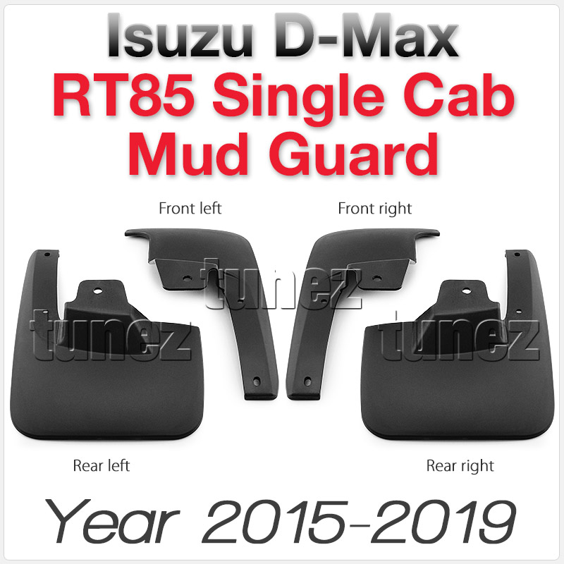 MGDX01 Isuzu D-Max DMax RT85 Single Cab Aftermarket Pair 2015 2016 2017 2018 2019 Mud Flap Guard Splash Front Left Right Rear 4 Pieces Set Complete ABS Plastic OEM