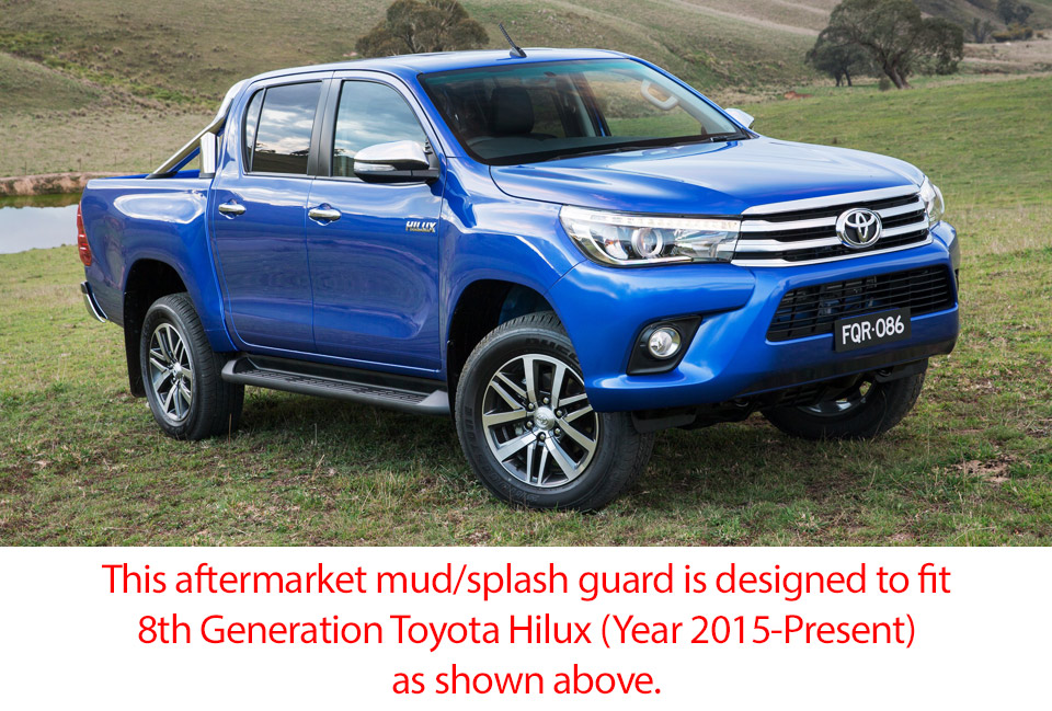 MGTH02 Aftermarket Toyota Hilux 8th Generation SR SR5 Workmate 2015 2016 2017 2018 2019 Mud Flap Guard Splash Front Left Right Rear 4 Pieces Set Complete