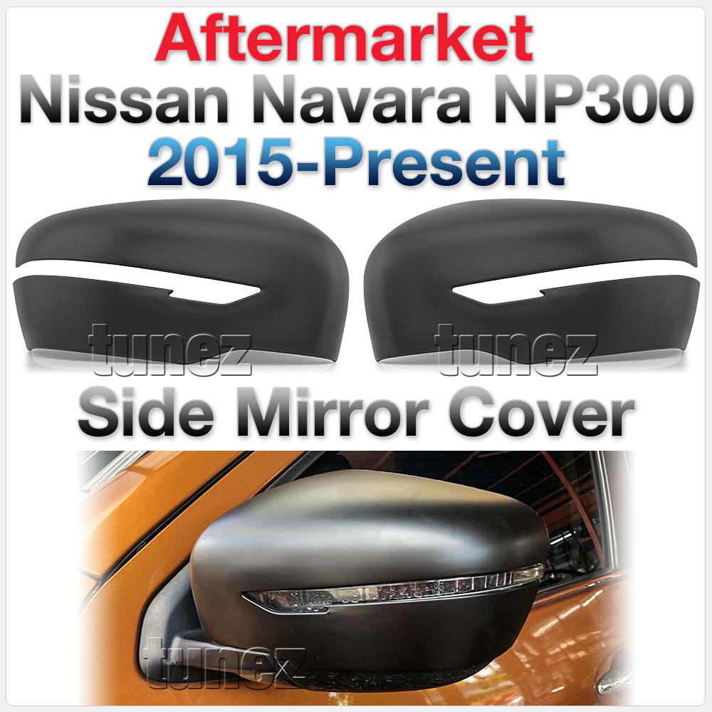 NVM02 Nissan Navara NP300 NP 300 D23 Series DX RX ST ST-X SL Visia Acenta Acenta+ N-Connecta Tekna UK United Kingdom USA Australia Europe Matte Matt Black Night Dark Sky Series Edition Rear Side Mirror Cover Guard Protector Turn Signal Indicator For Car Aftermarket Pair 2014 2015 2016 2017 2018 2019 2020