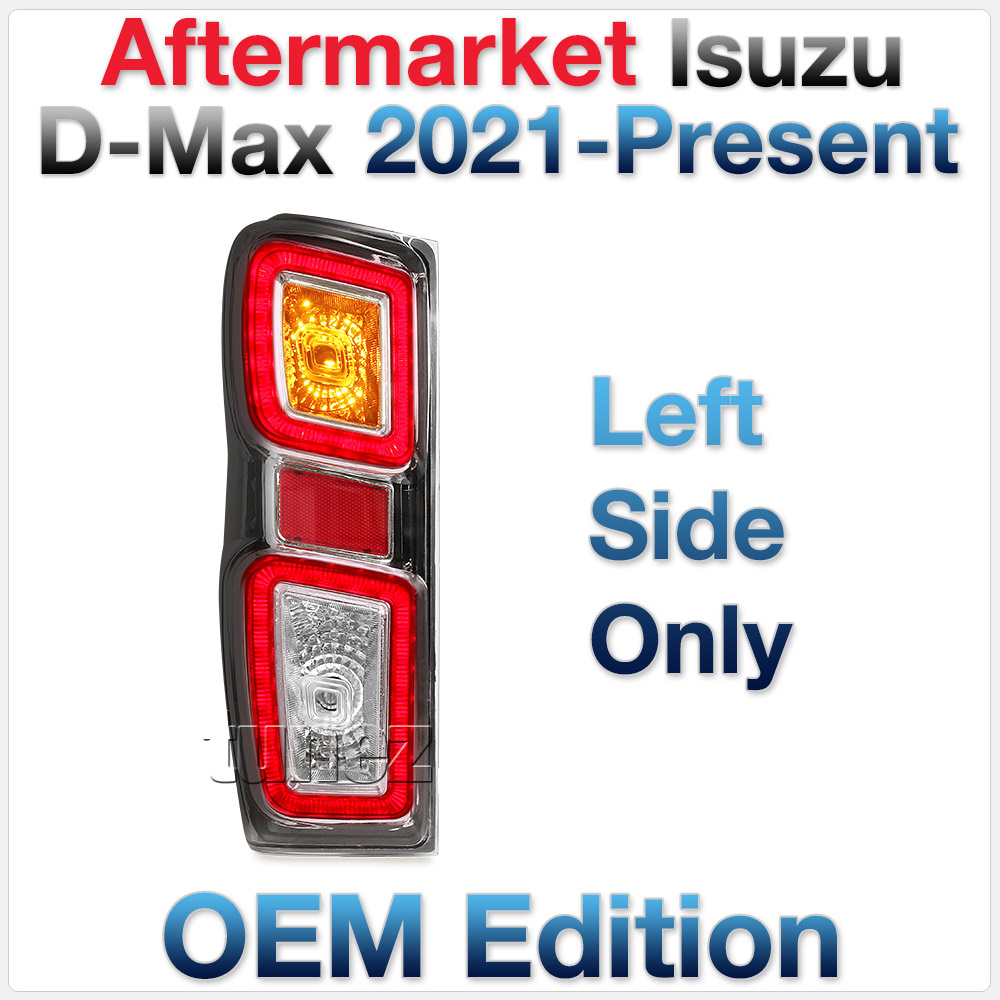 RLDM07L Left Side Isuzu D-Max Dmax 3rd Generation Gen Mk3 2021 2022 2023 2024 2025 LS-M LSM LS-U LSU SX High Terrain X-Terrain OEM Standard Edition Version Turn Signal Replacement OEM Standard Original Replace A Pair Set Left Right Side LH RH ABS Back Rear Tail Light Tail Lamp Head Taillights LED Bulb Type Aftermarket