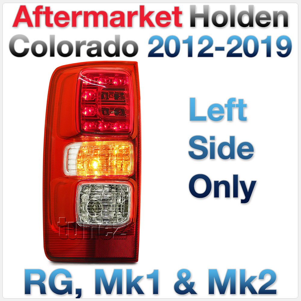 RLHC01 Holden Colorado Chevrolet Chevy Colorado Trim 2nd Generation Gen RG 2012 2013 2014 2015 2016 2017 2018 2019 2020 LT LTZ LS LSX Z71 Replacement OEM Standard Original Replace A Pair Set Left Right Side LH RH ABS Back Rear Tail Light Tail Lamp Head Taillights LED Bulb Type Aftermarket