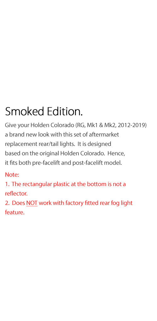 RLHC02 Holden Colorado Chevrolet Chevy Colorado Trim 2nd Generation Gen RG Mk1 Mk2 2012 2013 2014 2015 2016 2017 2018 2019 2020 LT LTZ LS LSX Z71 Land Rover Range Edition Version Smoke Smoked Sequential Turn Signal Replacement OEM Standard Original Replace A Pair Set Left Right Side LH RH ABS Back Rear Tail Light Tail Lamp Head Taillights LED Bulb Type Aftermarket