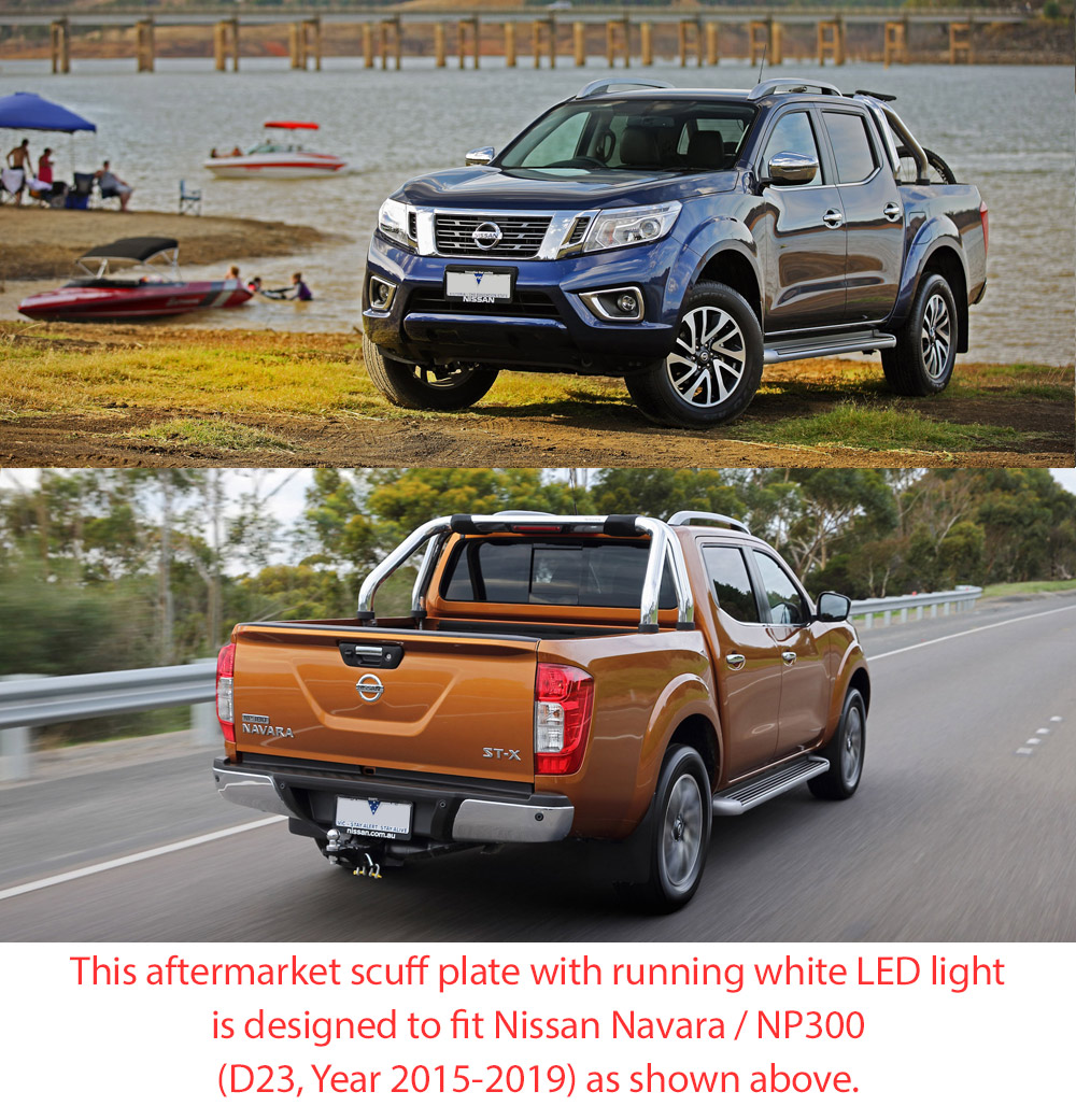 SPNV01 Nissan Navara D23 Series 2 NP300 Scuff Plate Side Step Door Sill Kick Step Protector Strobe Running White LED Light Trim Mirror-Like Finish Silver 2015 2016 2017 2018 2019 2020 2021 DX RX SL ST ST N-SPORT ST-X OEM Fitting Aftermarket Dual Cabin Cab