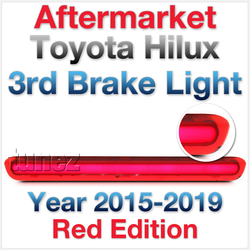 LED Tailgate 3rd Third Brake Lamp Light New Toyota Hilux GUN GUN1 Truck Car OZ